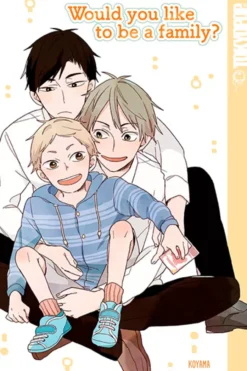 Would You Like To Be a Family