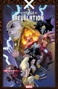 X-Men: Age Of Revelation - Overture