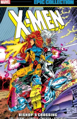 X-Men Epic Collection: Bishop's Crossing