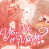 Yes, No, or Maybe? Light Novel